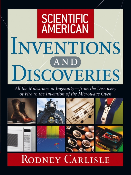 Title details for Scientific American Inventions and Discoveries by Rodney Carlisle - Available
